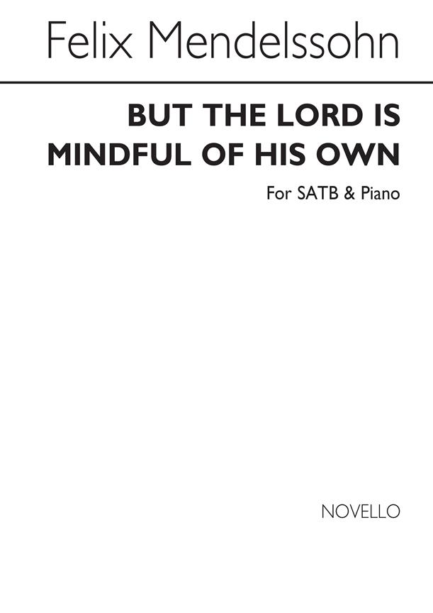 But The Lord Is Mindful Of His Own