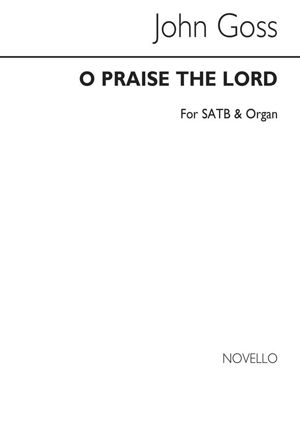 Goss O Praise The Lord Satb/Org