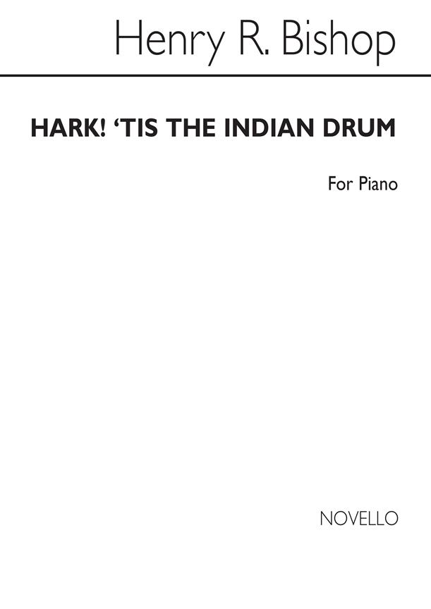 Hark! 'Tis The Indian Drum 4-part/Piano