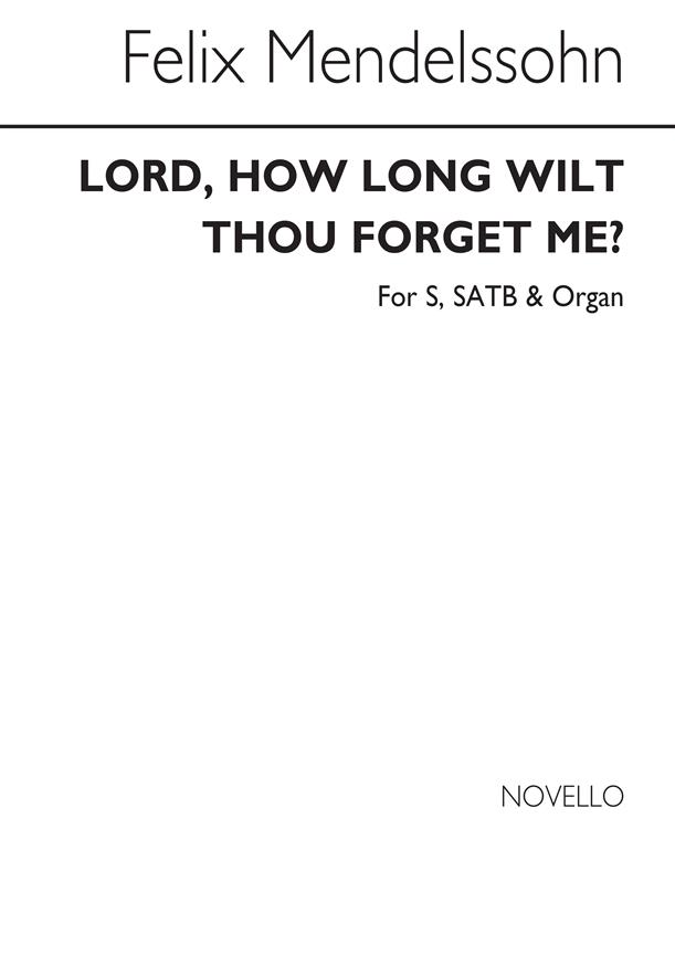 How Long Wilt Thou Forget Me? S/