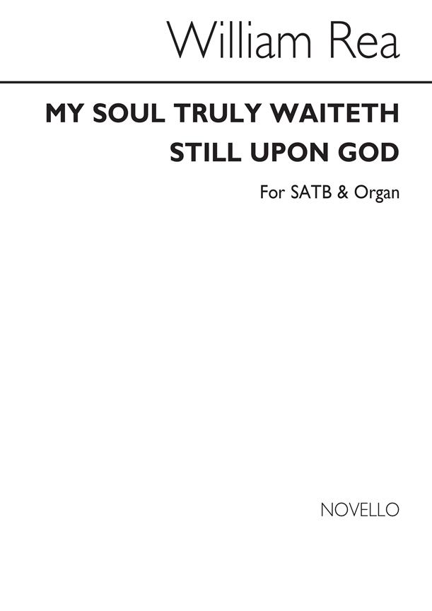 My Soul Truly Waitheth Still Upon God