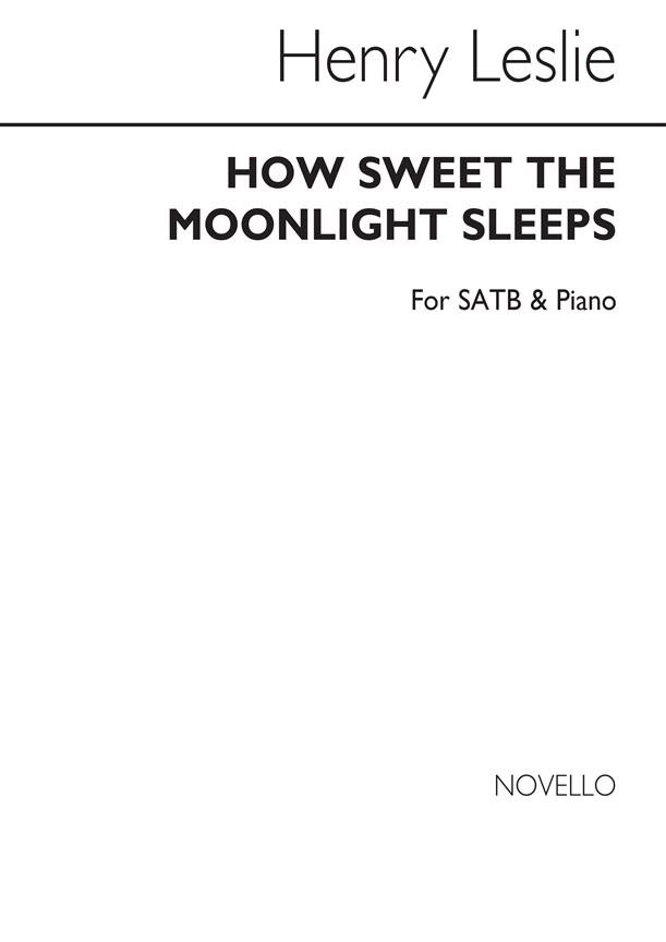 How Sweet The Moonlight Sleeps