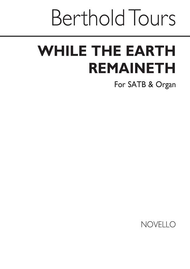 While The Earth Remaineth