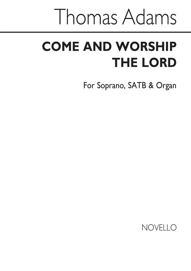 Come And Worship The Lord S/
