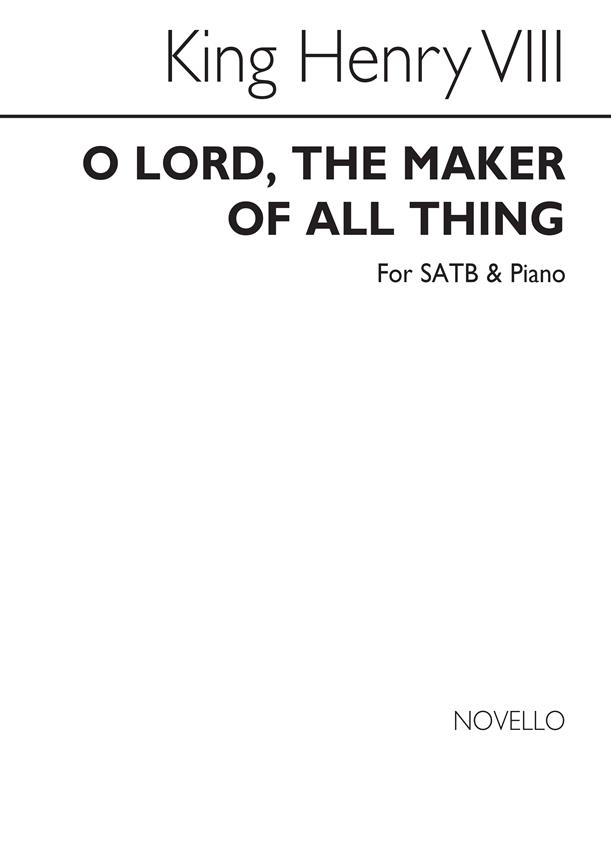King Henry Viii O Lord The Maker Of All Thing