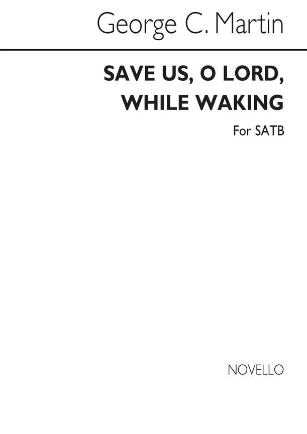 Save Us O Lord While Waking