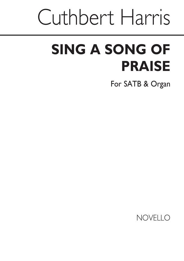 Sing A Song Of Praise Satb/Organ