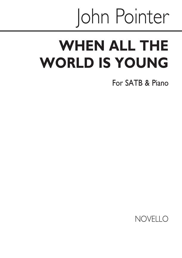 When All The World Is Young