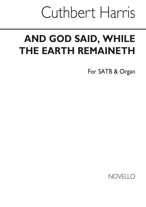 And God Said While The Earth Remaineth
