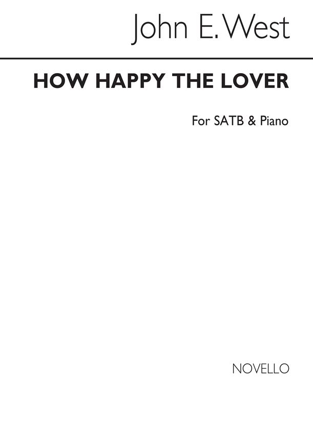 How Happy The Lover