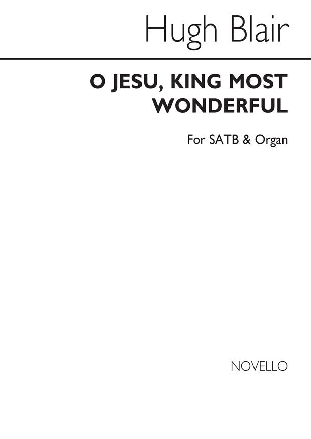 O Jesu King Most Wonderful