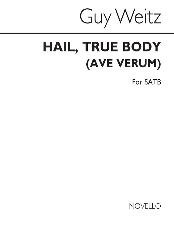 Hail True Body (Ave Verum)
