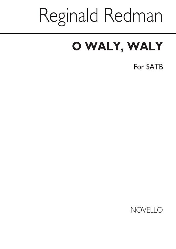 Redman O Waly Waly Satb