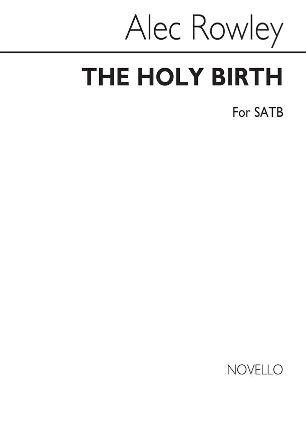 The Holy Birth for SATB Chorus