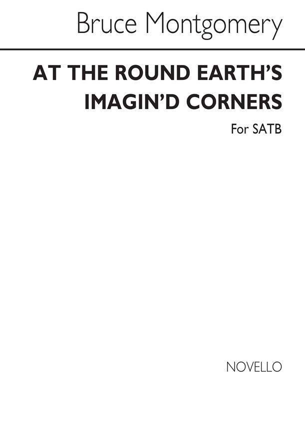 At The Round Earth's Imagin'd Corners Satb