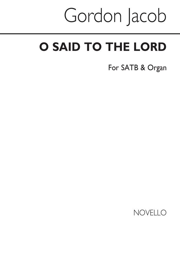 I Said To The Lord for SATB Chorus
