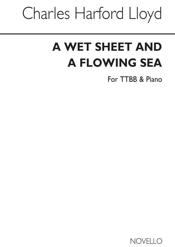 C.H. A Wet Sheet And A Flowing Sea Ttbb And Piano