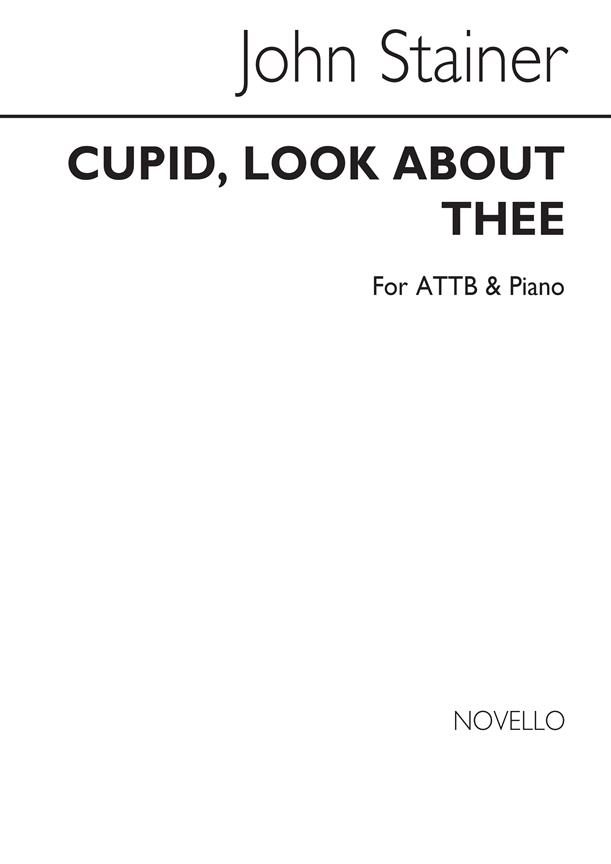 Cupid Look About Thee