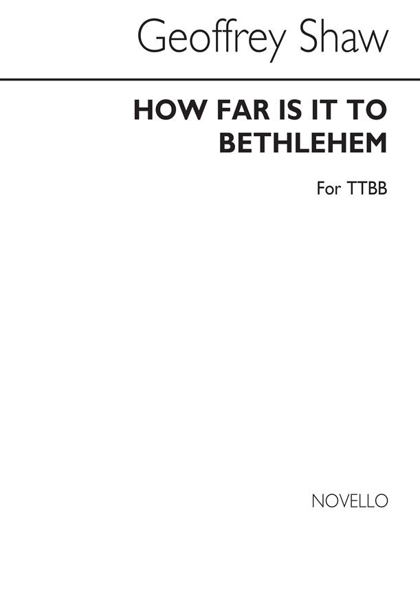 How Far Is It To Bethlehem (TTBB)