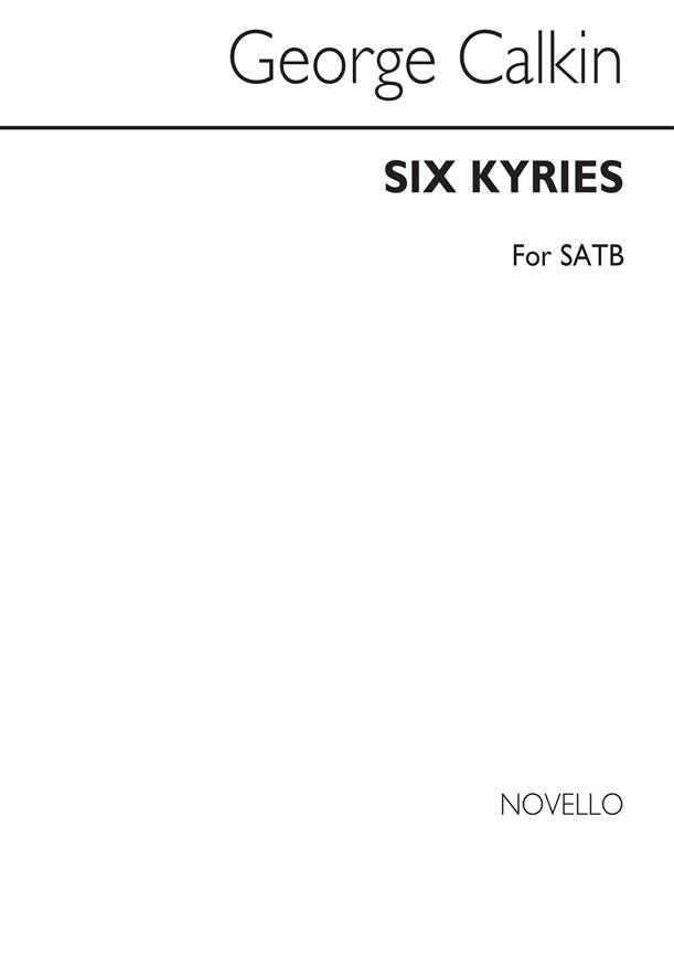Six Kyries Satb