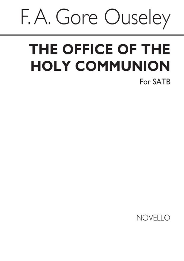The Office Of Holy Communion Satb