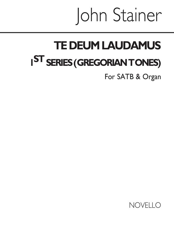 Te Deum Laudamus 1st Series (Gregorian Tones)