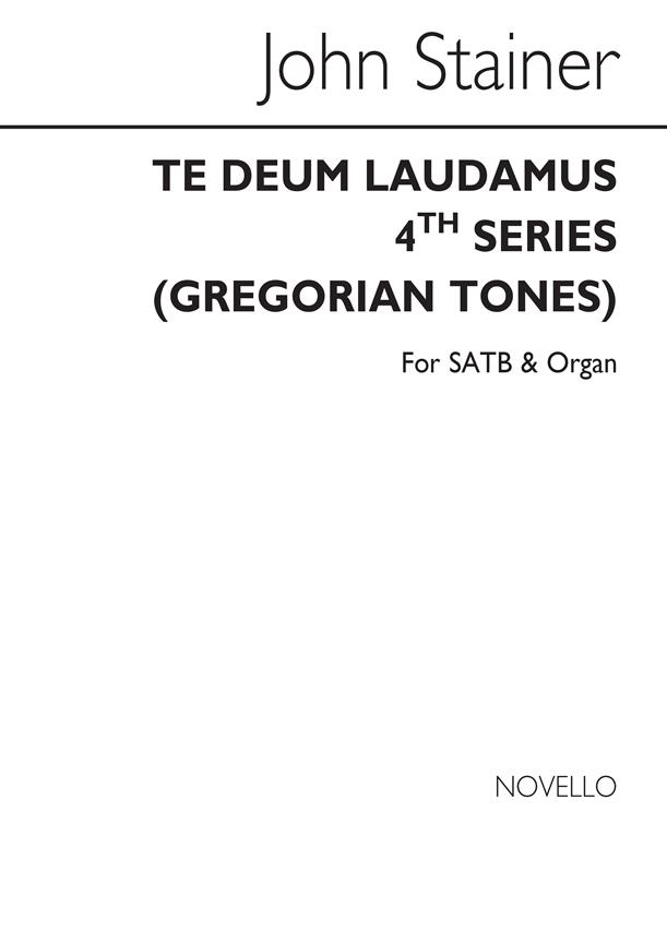 Te Deum Laudamus 4th Series (Gregorian Tones)