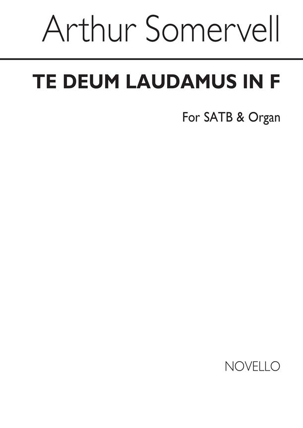 Te Deum Laudamus In F Satb/Organ