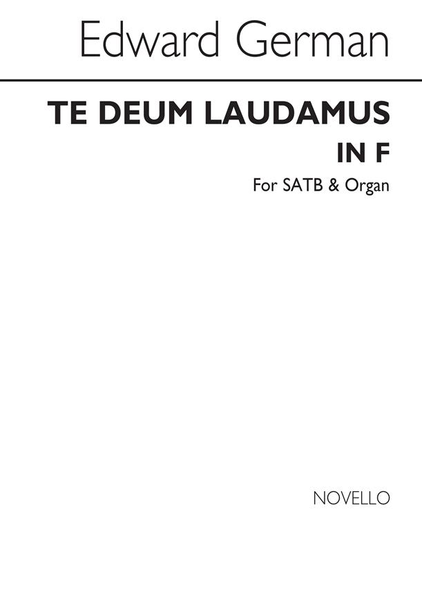 Te Deum Laudamus In F (SATB/Organ)