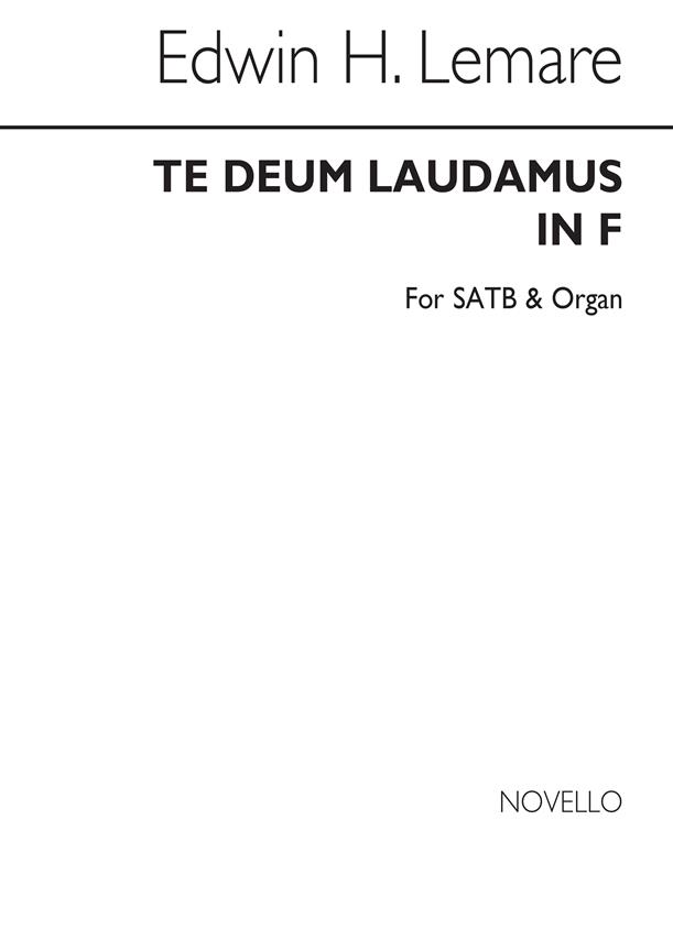 Te Deum Laudamus In F Satb/Organ
