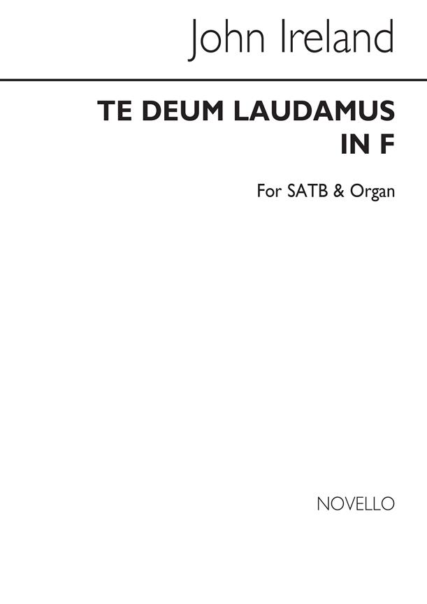 Te Deum Laudamus In F Satb/Organ
