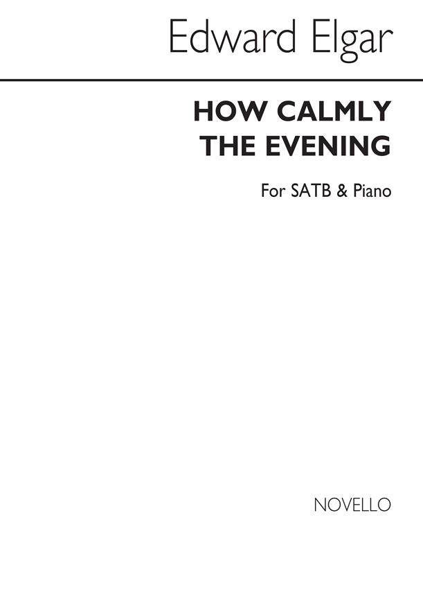 How calmly the evening