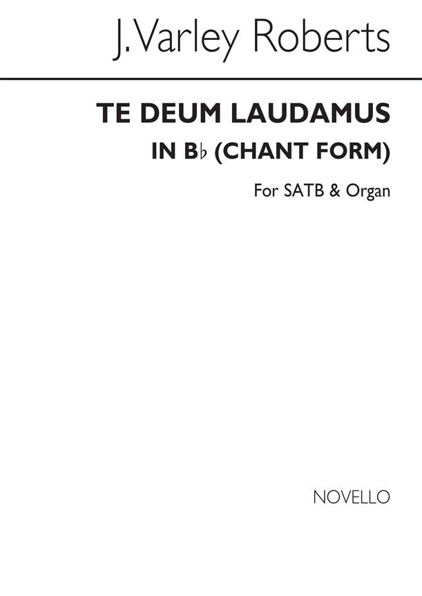 Te Deum Laudamus In B Flat (Chant fuerm)