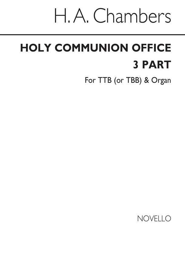Holy Communion Office 3-part/ (Ttb Or Tbb)