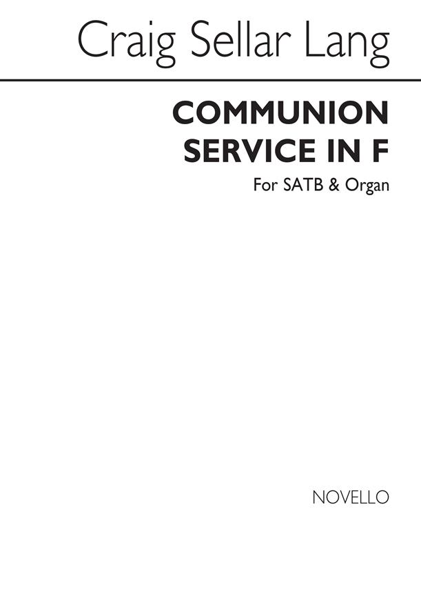 Lang Communion Service In F Satb/ Organ