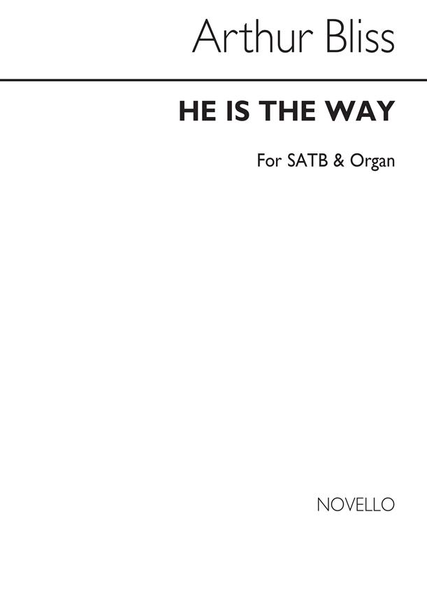 He Is The Way for SATB and Organ
