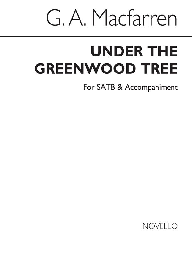 G Under The Greenwood Tree Satb/Accompaniment