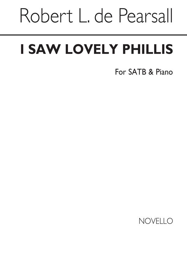 I Saw Lovely Phillis Satb/Pf