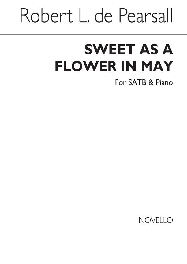 Sweet As A Flower In May Satb/Pf