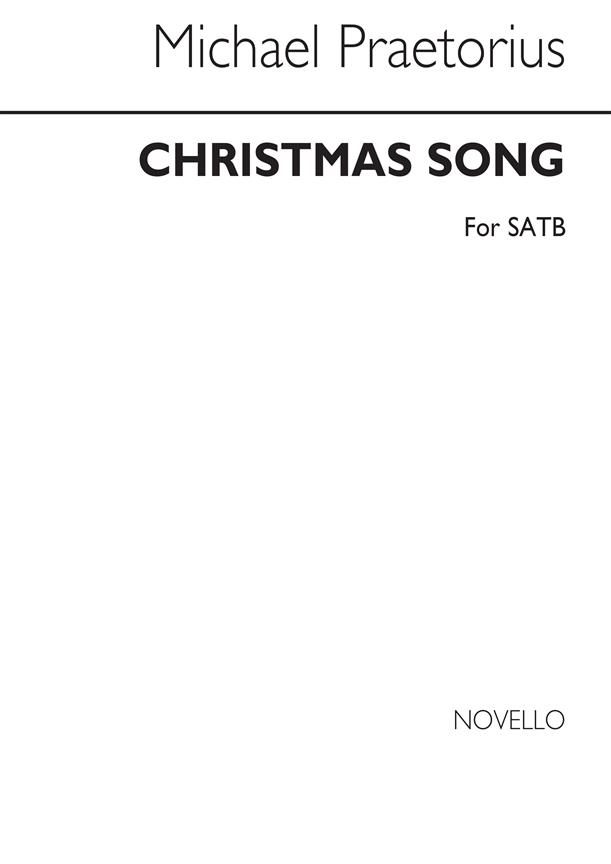 Praetorius Christmas Song Satb
