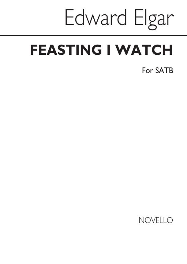 Elgar Feasting I Watch Satb