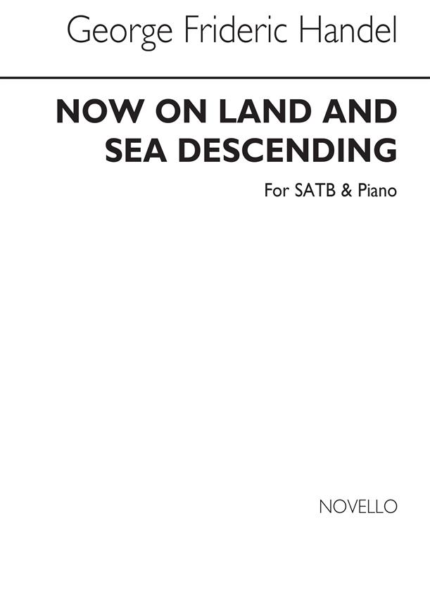 Now On Land And Sea Descending