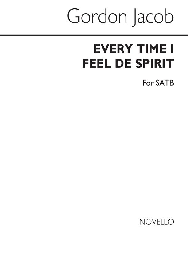 Ev'ry Time I Feel De Spirit Satb