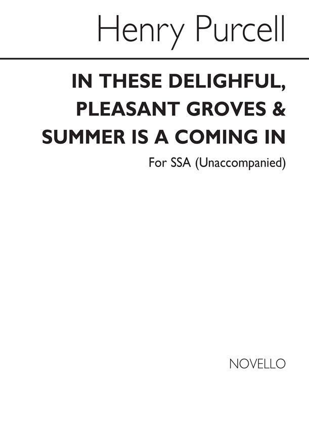 H In These Delightful/Summer Is A Coming In Ssa