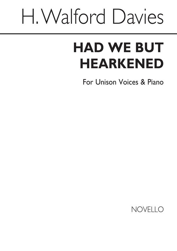 Had We But Hearkened Unis