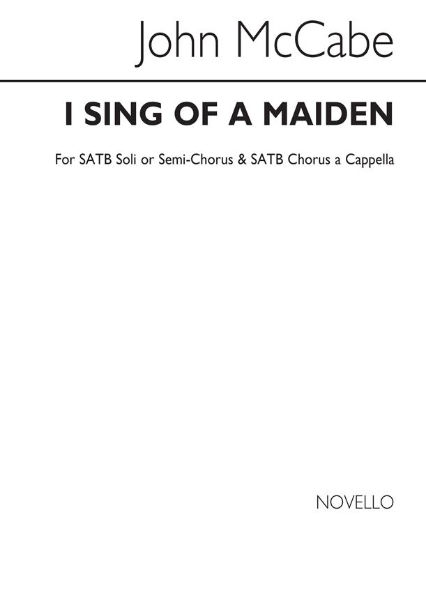 I Sing Of A Maiden (SATB)
