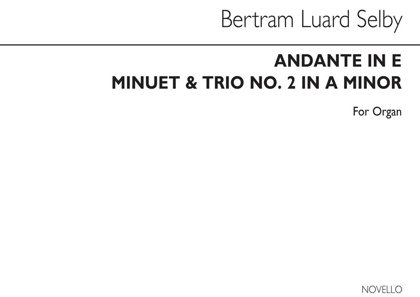 Selby Andante In E And Minuet And Trio No.2(In A Minor)