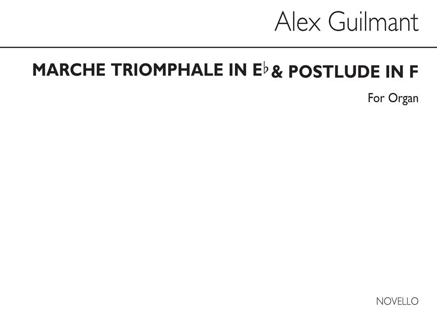 Marche Triomphale In E Flat And Postlude In F