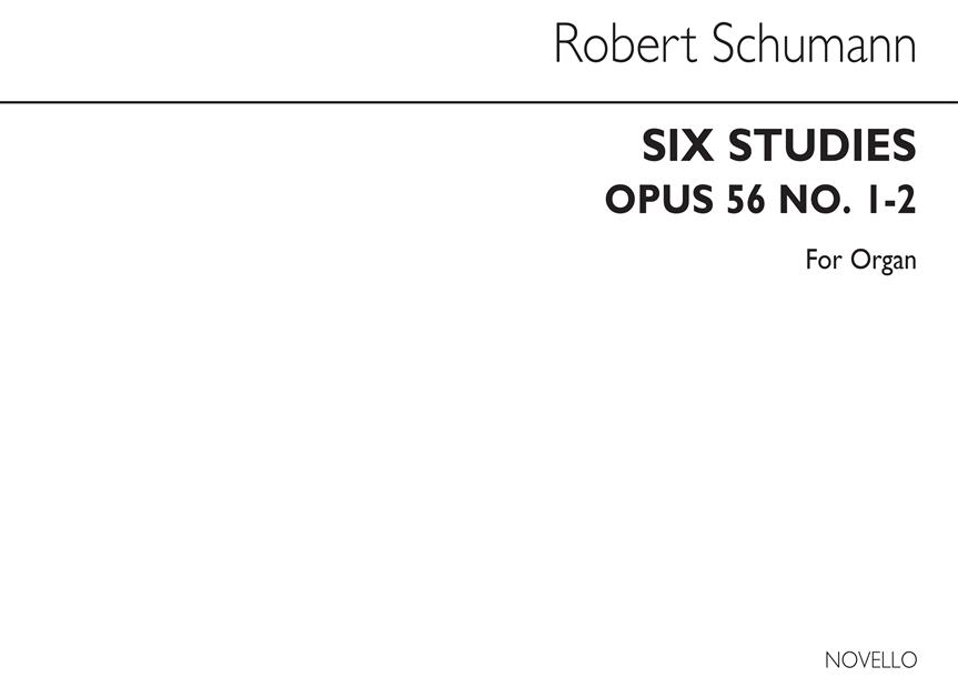 Schumann:  Six Studies Op56 Nos.1-2 Organ (Arranged John E West)