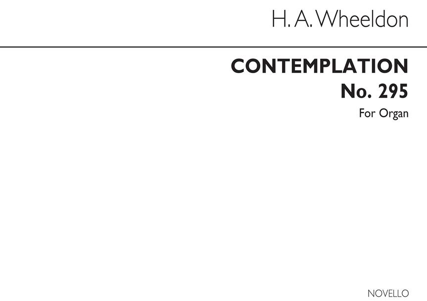 Herbert Arthur Wheeldon: Contemplation Organ